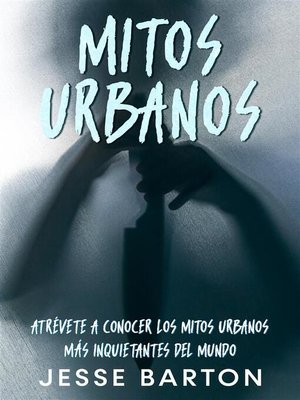 cover image of Mitos Urbanos